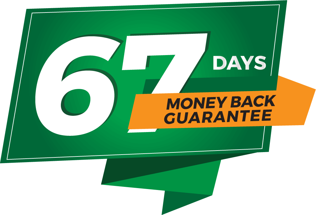 67 Day Money Back Guarantee